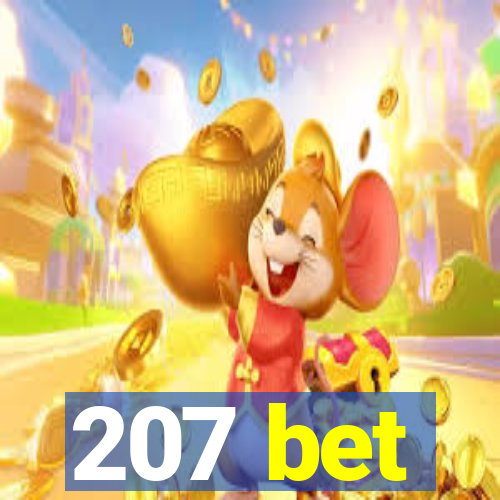 207 bet